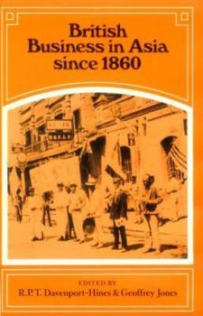 Hardcover British Business in Asia Since 1860 Book