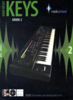 Better Band Based Keys with Rockschool: Grade 2