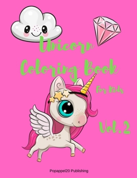 Unicorn Coloring Book for Kids. Vol 2