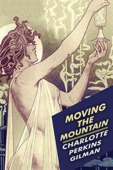 Moving the Mountain - Book #1 of the Herland Trilogy