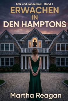 ERWACHEN IN DEN HAMPTONS (German Edition)