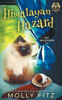 Himalayan Hazard - Book #8 of the Pet Whisperer P.I.