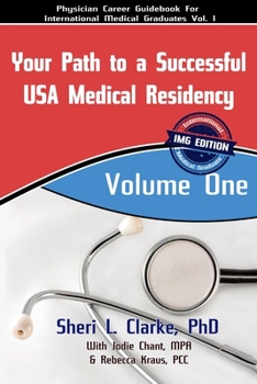 Paperback Your Path to a Successful USA Medical Residency: IMG Edition Book