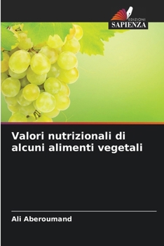 Paperback Valori nutrizionali di alcuni alimenti vegetali [Italian] Book