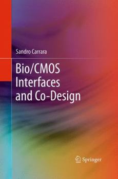 Paperback Bio/CMOS Interfaces and Co-Design Book