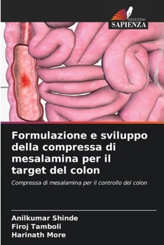 Paperback Formulazione e sviluppo della compressa di mesalamina per il target del colon [Italian] Book