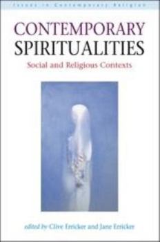 Hardcover Contemporary Spiritualities: Social and Religious Contexts Book