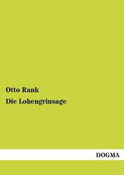 Paperback Die Lohengrinsage [German] Book