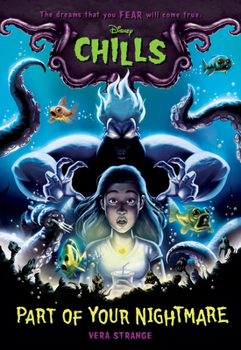 Part of Your Nightmare (Disney Chills #1) - Book #1 of the Disney Chills