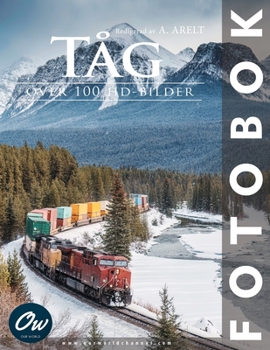Tåg: Fotobok (Swedish Edition)