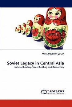 Paperback Soviet Legacy in Central Asia Book