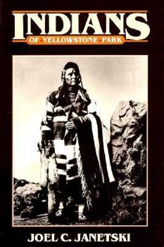 Paperback The Indians of Yellowstone Park Book