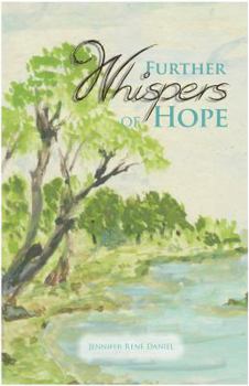 Further Whispers of Hope