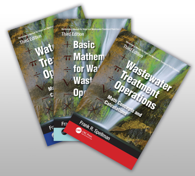 Misc. Mathematics Manual for Water and Wastewater Treatment Plant Operators, Third Edition Book