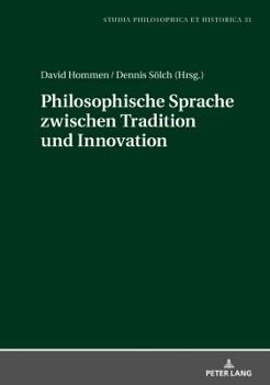 Hardcover Philosophische Sprache Zwischen Tradition Und Innovation [German] Book