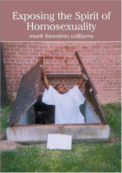 Paperback Exposing the Spirit of Homosexuality Book