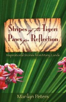 Paperback Stripes of the Tiger: Paws for Reflection Book