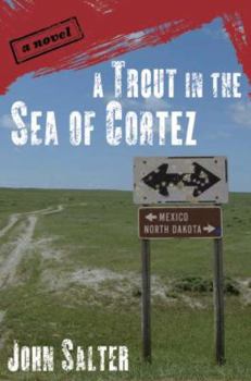 Hardcover A Trout in the Sea of Cortez Book