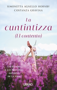 Paperback Cuntintizza, La (El Contento) [Spanish] Book
