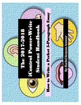 Paperback The 2017-2018 iControl Power Write Student Handbook: How to Write a Perfect 5-Paragraph Essay Book