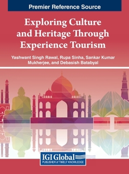 Hardcover Exploring Culture and Heritage Through Experience Tourism Book