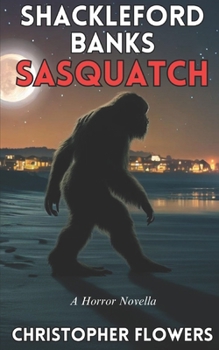 Paperback Shackleford Banks Sasquatch Book