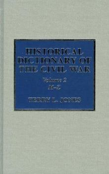 Hardcover Historical Dictionary of the Civil War Book