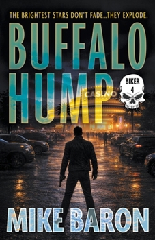 Buffalo Hump: A Noir Mystery (Biker)