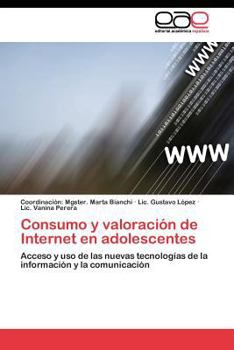 Paperback Consumo y valoración de Internet en adolescentes [Spanish] Book