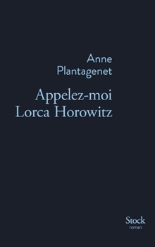 Hardcover Appelez-Moi Lorca Horowitz [French] Book