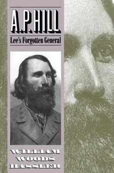 Hardcover A P. Hill: Lee's Forgotten General Book