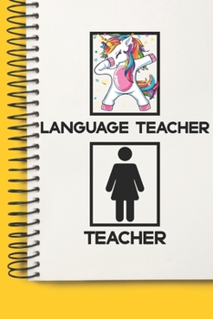Language Teacher Awesome unicorn Tutor Gift For Best Language Teacher A beautiful personalized: Lined Notebook / Journal Gift, Tutor Notebook ... Teacher , Personal Diary, Language Te