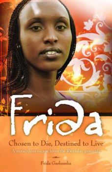 Paperback Frida: Chosen to Die, Destined to Live Book