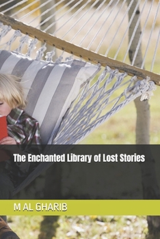 Paperback The Enchanted Library of Lost Stories Book