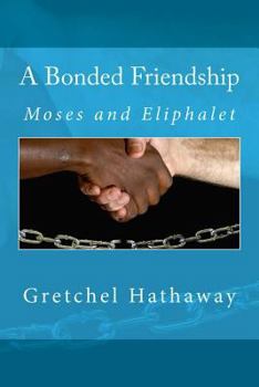 Paperback A Bonded Friendship Book