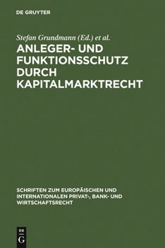 Hardcover Anleger- und Funktionsschutz durch Kapitalmarktrecht [German] Book