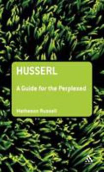 Hardcover Husserl: A Guide for the Perplexed Book