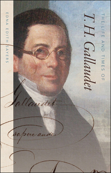 Hardcover The Life and Times of T. H. Gallaudet Book