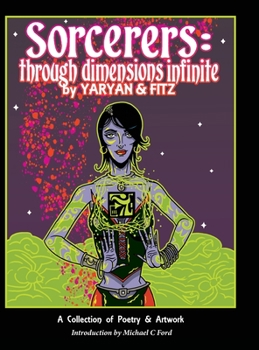 Hardcover Sorcerers: Through Dimensions Infinite: Hardcover 1st Edition Book