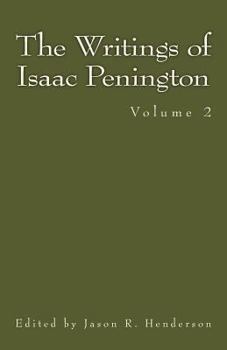 Paperback The Writings of Isaac Penington: Volume 2 Book