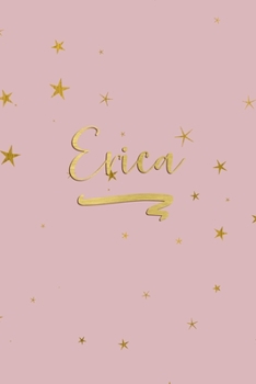 Erica: Personalized Journal to Write In | Rose Gold Line Journal