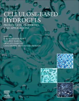Paperback Cellulose Based Hydrogels: Production, Properties, and Applications Book