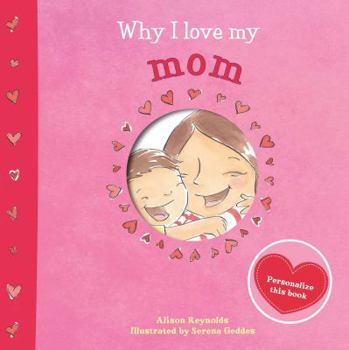 Hardcover Why I Love My Mom Book