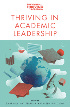 Paperback Thriving in Academic Leadership Book