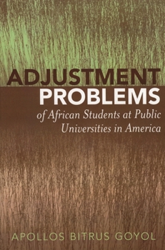 Paperback Adjustment Problems of African Students at Public Universities in America Book
