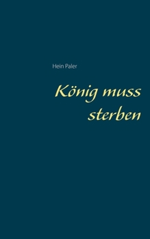 Paperback König muss sterben [German] Book