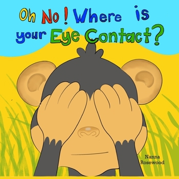 Paperback "Oh No! Where is Your Eye Contact? Book