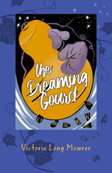 Hardcover The Dreaming Gourd Book