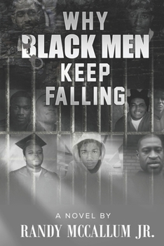 Paperback Why Black Men Keep Falling Book