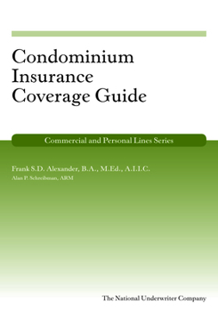 Paperback Condominium Insurance Coverage Guide (Commercial and Personal Lines) Book